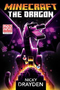 Cover image for Minecraft: The Dragon: An Official Minecraft Novel