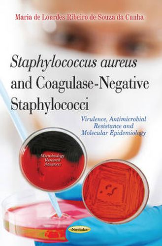 Cover image for Staphylococcus Aureus & Coagulase-Negative Staphylococci: Virulence, Antimicrobial Resistance & Molecular Epidemiology