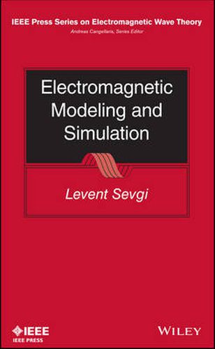 Cover image for Electromagnetic Modeling and Simulation