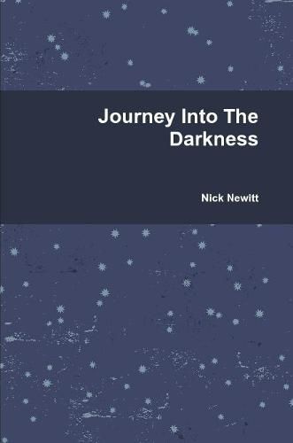 Journey Into The Darkness