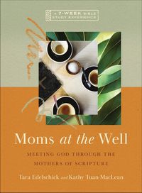 Cover image for Moms at the Well