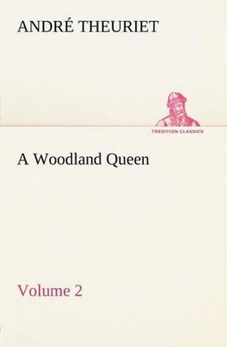 Cover image for A Woodland Queen - Volume 2