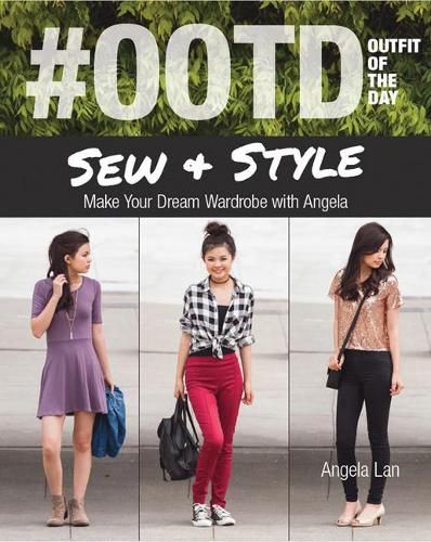 Cover image for #OOTD Outfit Of The Day: Sew and Style, Make Your Dream Wardrobe with Angela