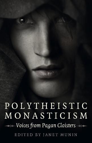 Cover image for Polytheistic Monasticism - Voices from Pagan Cloisters