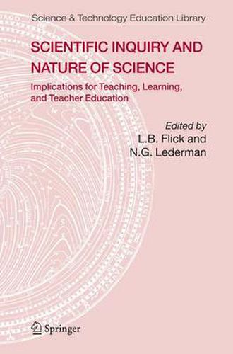 Cover image for Scientific Inquiry and Nature of Science: Implications for Teaching,Learning, and Teacher Education