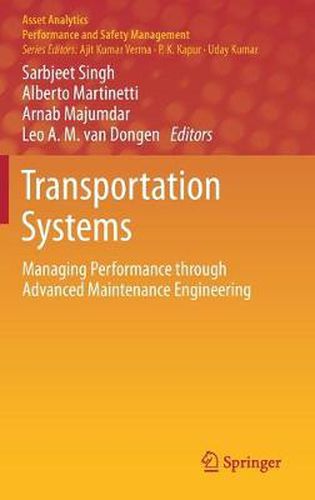 Cover image for Transportation Systems: Managing Performance through Advanced Maintenance Engineering