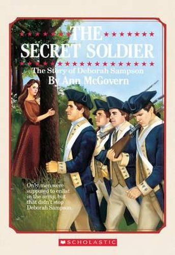 Secret Soldier : the Story of Deborah SA: The Story of Deborah SA