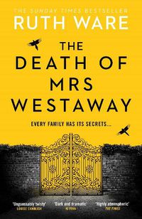 Cover image for The Death of Mrs Westaway: A modern-day murder mystery from bestselling author of THE IT GIRL