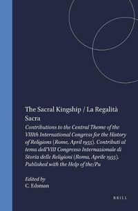 Cover image for The Sacral Kingship / La Regalita Sacra