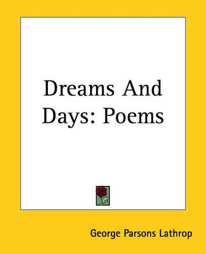 Cover image for Dreams And Days: Poems