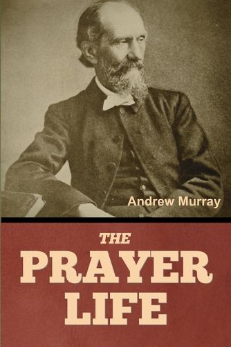 Cover image for The Prayer Life