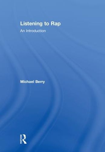 Cover image for Listening to Rap: An Introduction