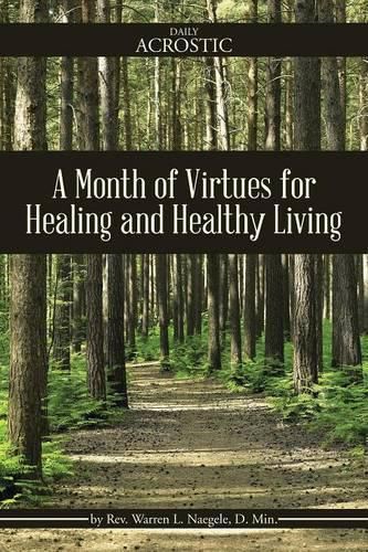 Cover image for A Month of Virtues for Healing and Healthy Living