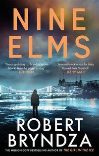 Cover image for Nine Elms: The thrilling first book in a brand-new, electrifying crime series