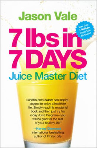 Cover image for 7 Lbs in 7 Days: The Juice Master Diet