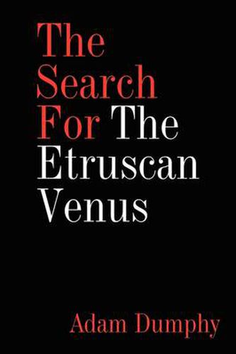 Cover image for The Search For The Etruscan Venus