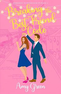 Cover image for Breaking the Best Friend Code