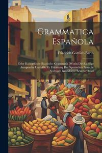 Cover image for Grammatica Espanola