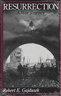 Cover image for Resurrection, A War Journey