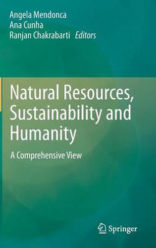 Cover image for Natural Resources, Sustainability and Humanity: A Comprehensive View