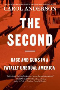 Cover image for The Second: Race and Guns in a Fatally Unequal America