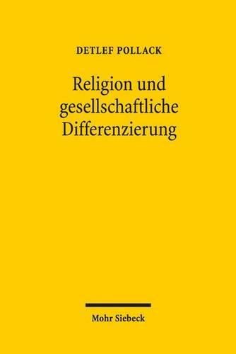 Cover image for Religion und gesellschaftliche Differenzierung: Studien zum religioesen Wandel in Europa und den USA III