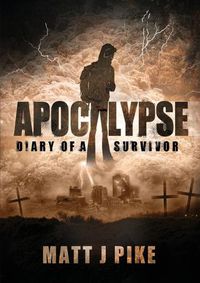 Cover image for Apocalypse: Diary of a Survivor