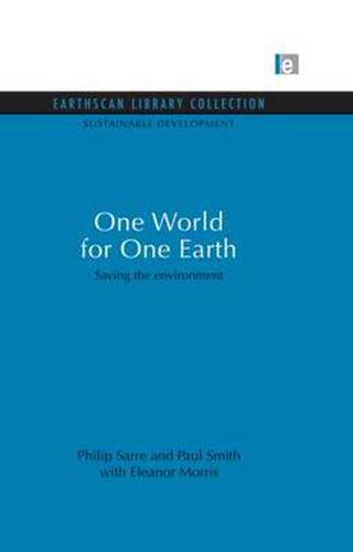 Cover image for One World for One Earth: Saving the environment