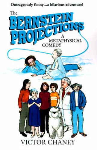Cover image for The Bernstein Projections: A Metaphysical Comedy