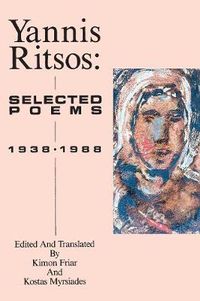 Cover image for Yannis Ritsos: Selected Poems 1938-1988