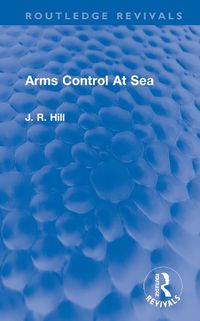 Cover image for Arms Control At Sea