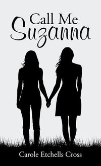 Cover image for Call Me Suzanna