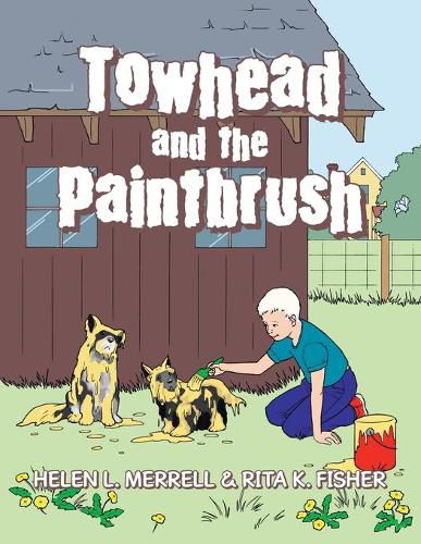 Cover image for Towhead and the Paintbrush