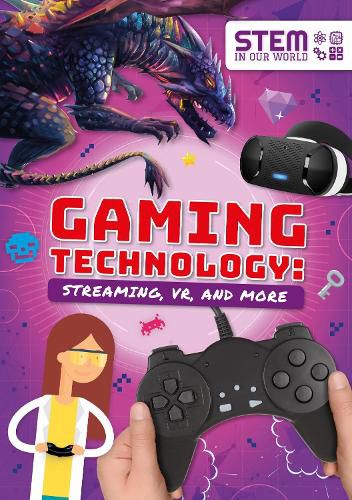 Cover image for Gaming Technology: Streaming, VR and More