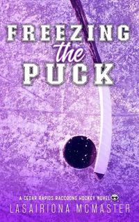 Cover image for Freezing the Puck