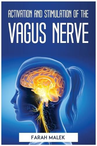 Cover image for Activation and Stimulation of the Vagus Nerve