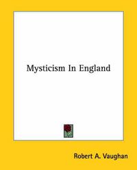 Cover image for Mysticism in England