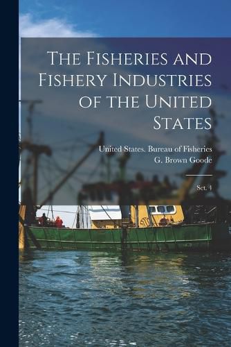 The Fisheries and Fishery Industries of the United States