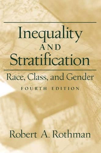 Cover image for Inequality and Stratification: Race, Class, and Gender