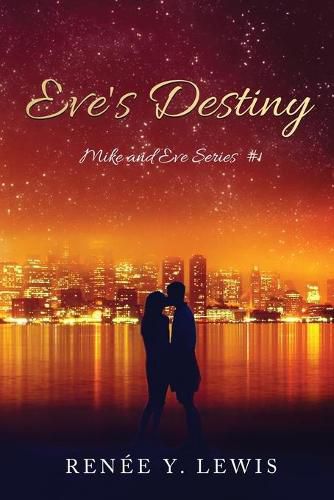 Cover image for Eve's Destiny: Mike and Eve Series #1