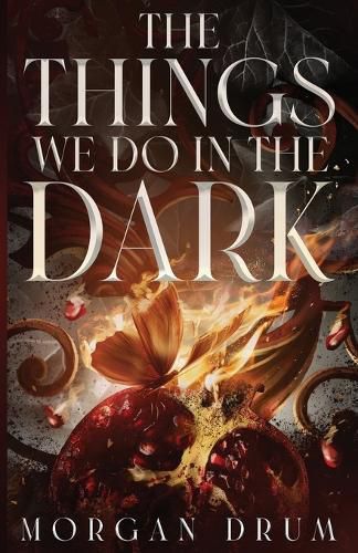 Cover image for The Things We Do in the Dark