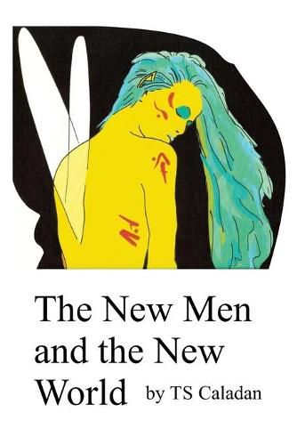 Cover image for The New Men and the New World