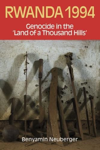 Cover image for Rwanda 1994: Genocide in the  Land of a Thousand Hills