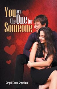 Cover image for You are The One for Someone