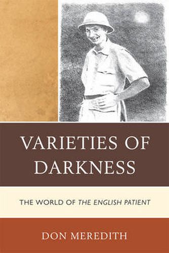 Cover image for Varieties of Darkness: The World of The English Patient