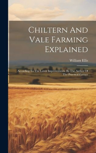 Cover image for Chiltern And Vale Farming Explained