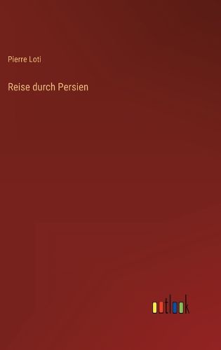 Cover image for Reise durch Persien