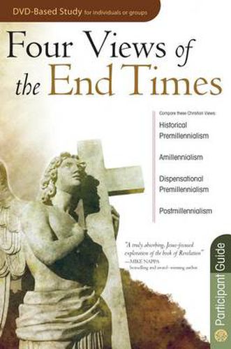 Cover image for Four Views of the End Times Participant Guide