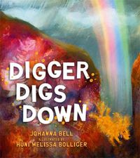 Cover image for Digger Digs Down