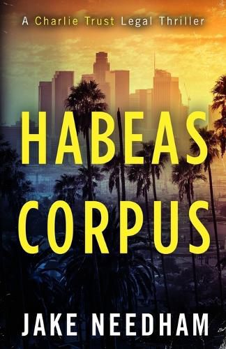 Habeas Corpus, Jake Needham (9786166292121) — Readings Books